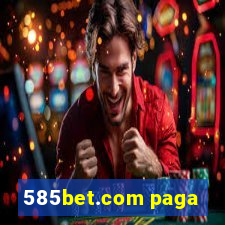 585bet.com paga